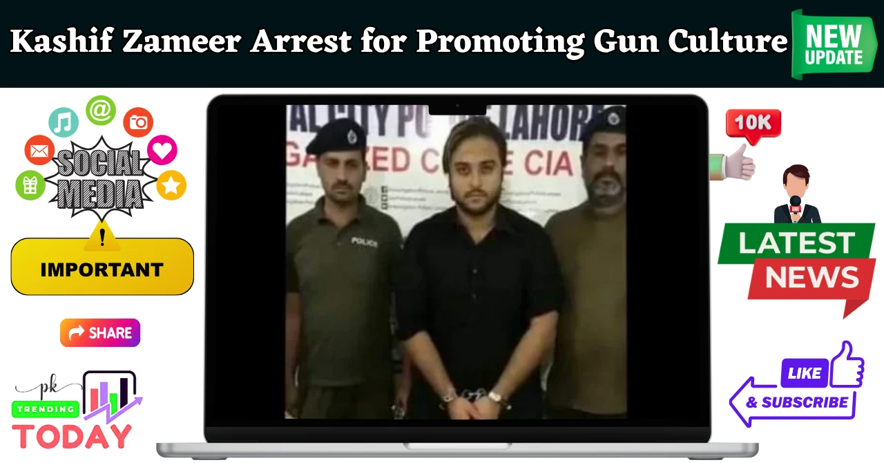 Kashif Zameer Apologizes After Arrest for Promoting Gun Culture on Social Media